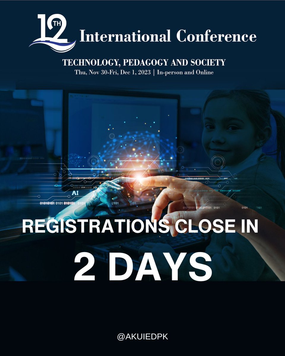 akuiedpk's tweet photo. ⏰Just 2 days to go!
Hurry, register now 👉https://t.co/FuHkcT4hkn
#aku #akuied #pakistan #IEDConference #education #technologytrends #30Years https://t.co/xZQ337menb