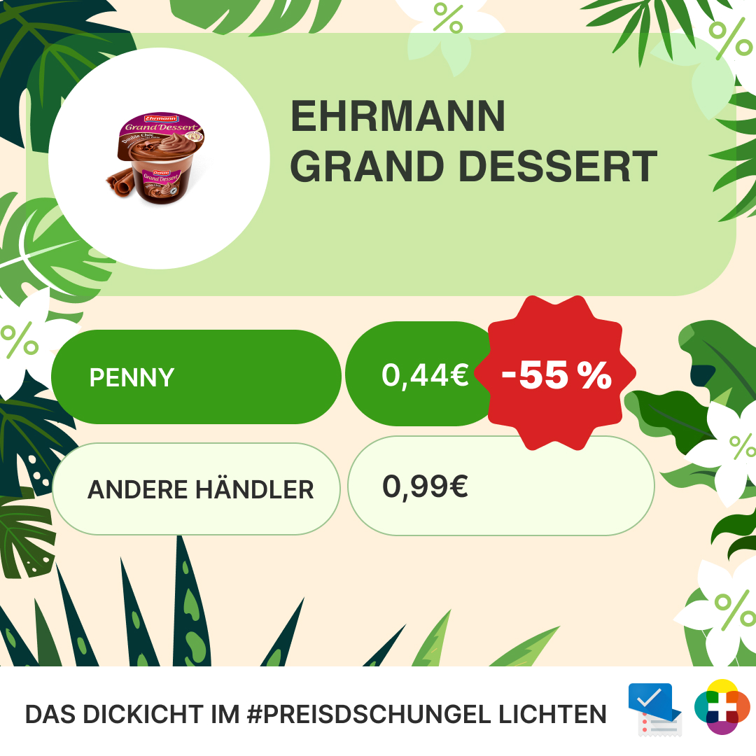 listerstudios's tweet photo. Tag 6/7: Heute ist Ehrmann Grand Dessert bei Penny 55% günstiger als anderswo. #Preisdschungel #Lister #smhaggle https://t.co/BhC8l7Mq7d