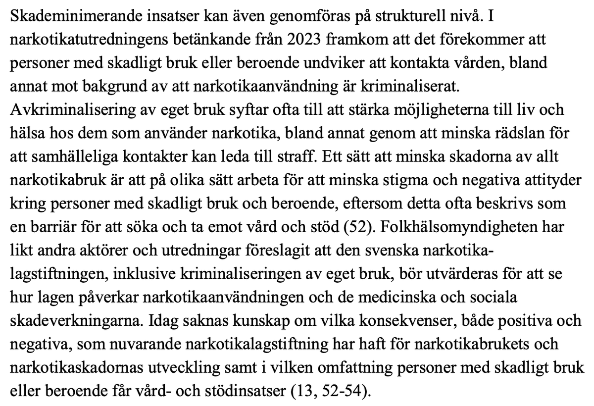 I Folkhälsomyndighetens uppdaterade rapport "Kunskapsläget om cannabis och folkhälsa" lyfts än en gång behovet av en utvärdering av den svenska narkotikalagstiftningen, inklusive kriminaliseringen av eget bruk.
folkhalsomyndigheten.se/publikationer-…