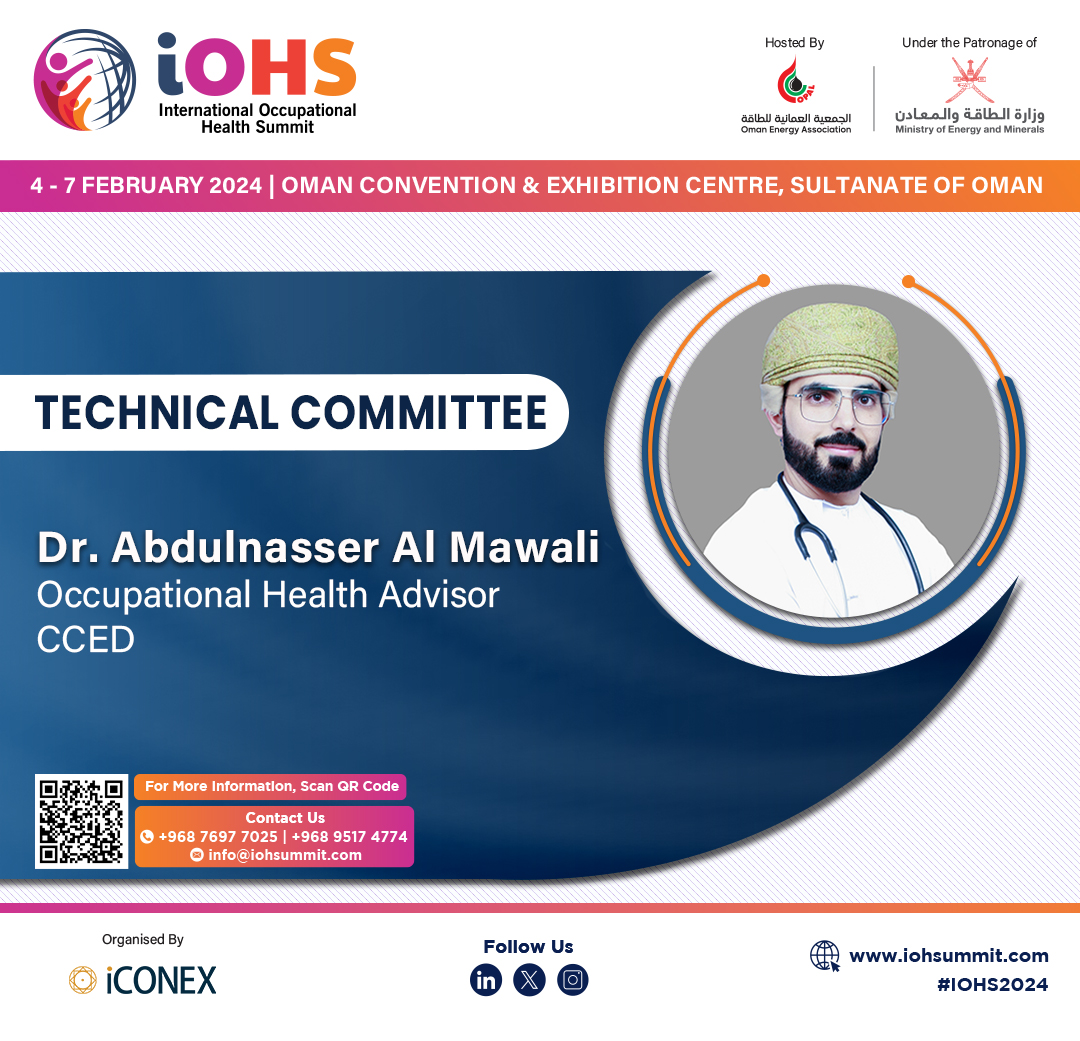iohsummit's tweet image. We are proud to welcome Dr. Abdulnasser Al Mawali, Occupational Health Advisor @CCED_Oman as Technical Committee, IOHS 2024

4-7 February 2024 | Oman Convention &amp;amp; Exhibition Centre, Sultanate of Oman
To know more, visit us at iohsummit.com

#IOHS2024 #TechnicalCommittee