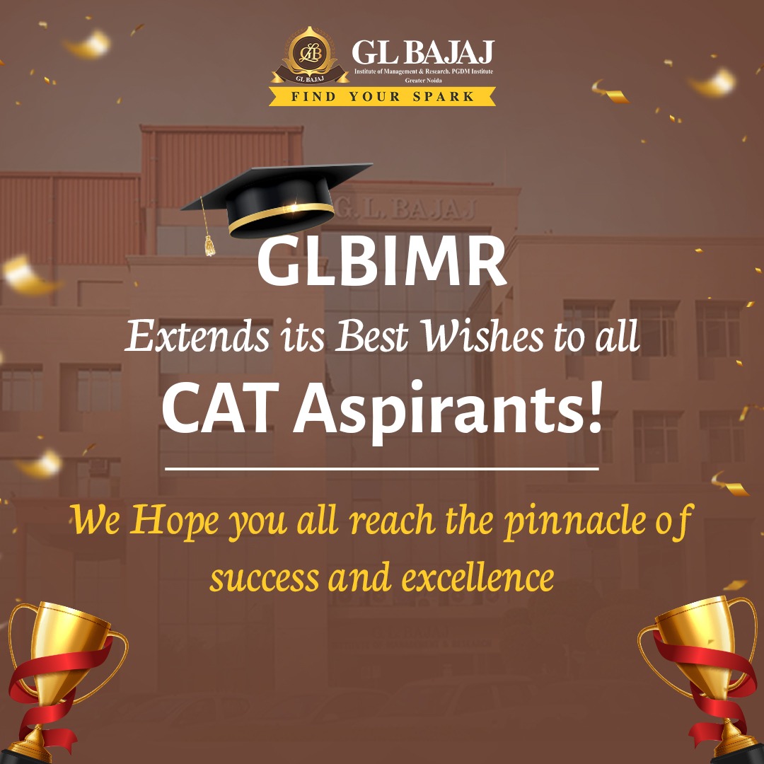 Wishing all CAT aspirants the best of luck on their journey to success! 

#glbajaj #GLBIMR #pgdmprogram #pgdminstitute #bschool #drsapnarakesh #bschool #catexam #catexampreparation #cat #cataspirants #examwishes #businessleaders