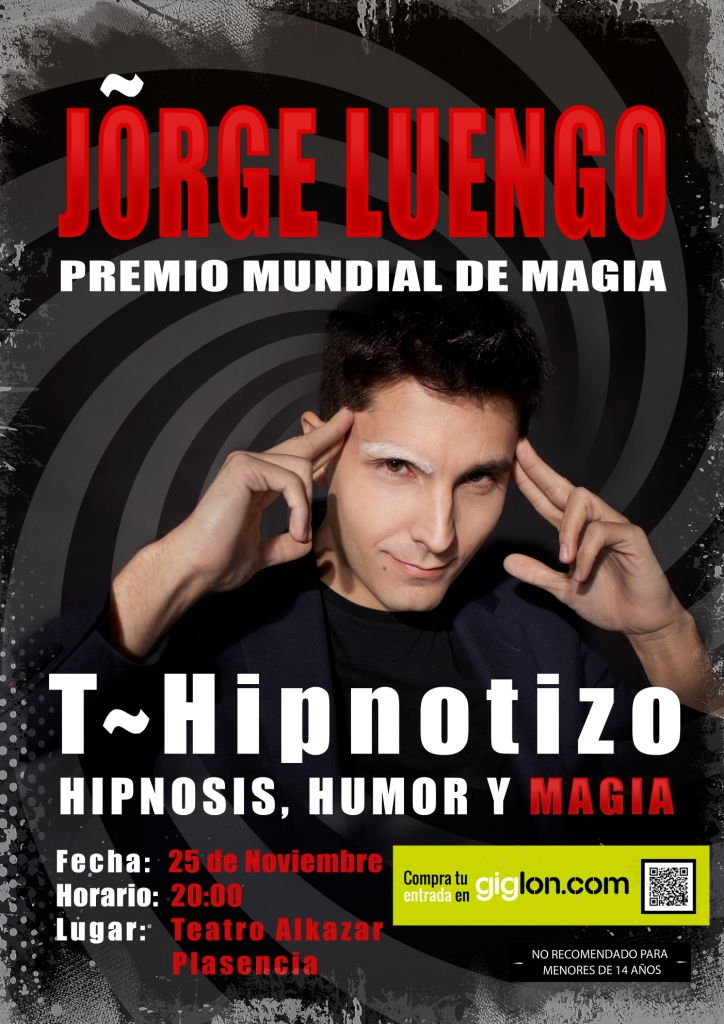 Esta tarde, a las ocho, JORGE LUENGO vuelve al ALKÁZAR con T-HIPNOTIZO. Todavía quedan algunas entradas en GIGLON.COM. También podéis comprarlas a partir de las seis en la taquilla del teatro.