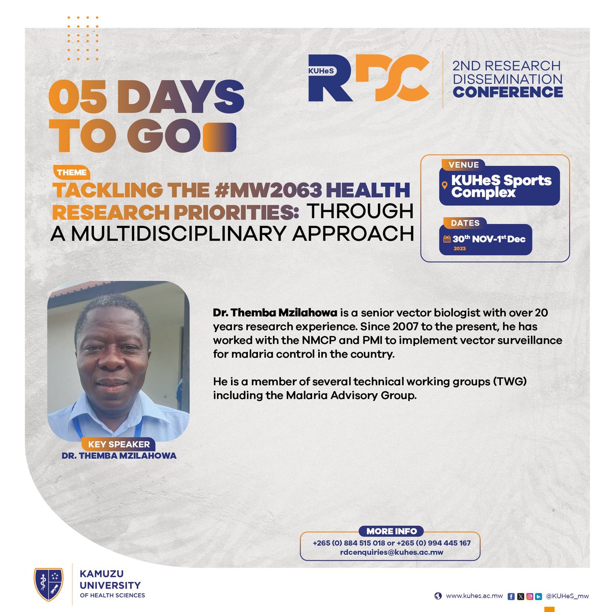 Get ready for some knowledge-sharing with Dr. Themba Mzilahowa who has worked to implement vector surveillance for malaria control in the country.
Only 5 days left until the 2nd KUHeS RDC. Are you attending?  

#IamAttending
#5daystogo
#MalariaResearch
#2ndKUHeSRDC
#KUHeSRDC2023