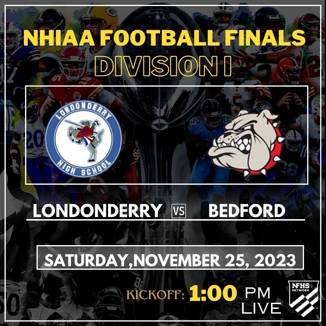 black_radio's tweet photo. Londonderry 🆚 Bedford
Lancers @ Bulldogs 
🗓️ Saturday,November 25, 2023
⏰ 1p.m 
📽️ Livestream: https://t.co/Z6UMRZhrZA

NHIAA Football Finals - Division I
@LondonderryFB 
@ksullivanH4 https://t.co/6gzE1GoNw2