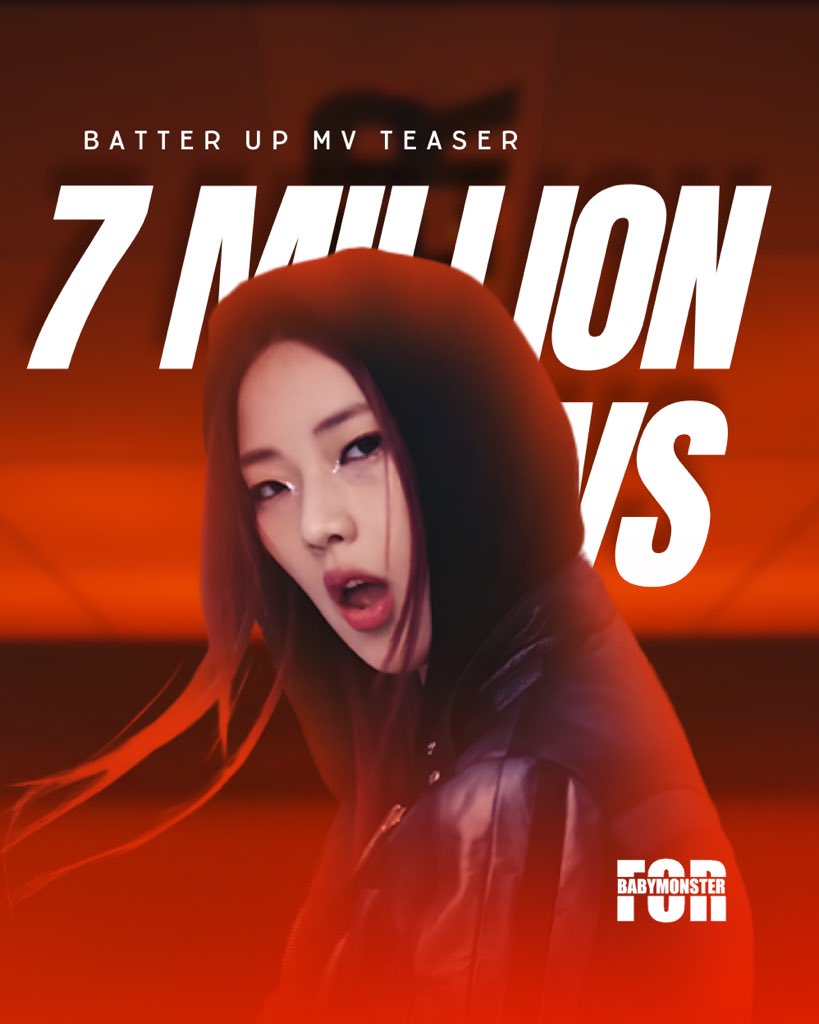 forbabymonster's tweet photo. #BABYMONSTER’s ‘BATTER UP’ MV teaser has reached 7 MILLION views on YouTube! 🎉
keep streaming here!
🎥https://t.co/cthkgimYDZ…
#BABYMONSTER #베이비몬스터
@YGBABYMONSTER_ https://t.co/BUgXCurPMJ