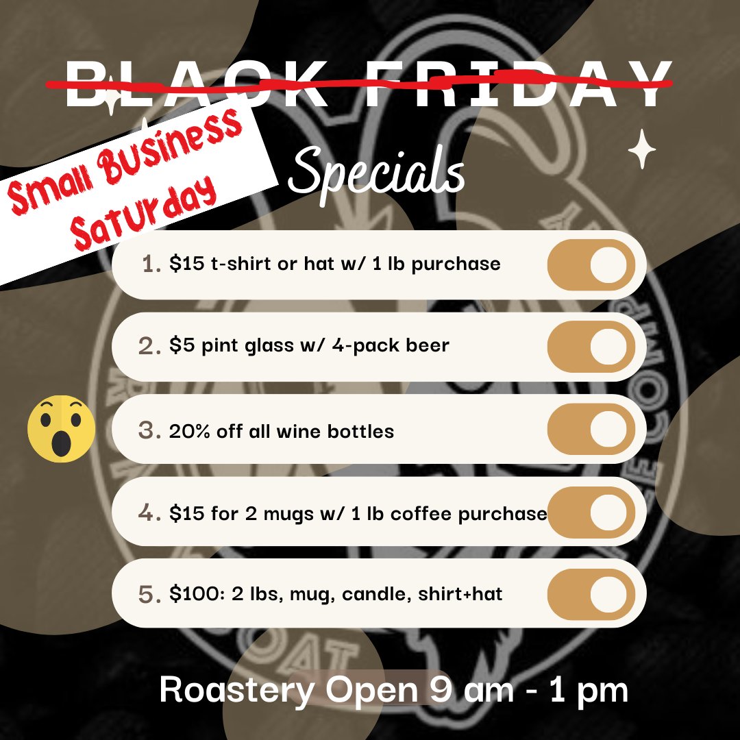 drinkgrumpygoat's tweet photo. Black Friday specials have been extended to Small Business Saturday. Get a head start on the gift giving season. 9 am - 1pm . Shop Local !

Available only in person at the roastery.

#SmallBusinessSaturday #ShopLocal #GrumpyGoatCofee #GiftIdeas https://t.co/UzLplsspyO