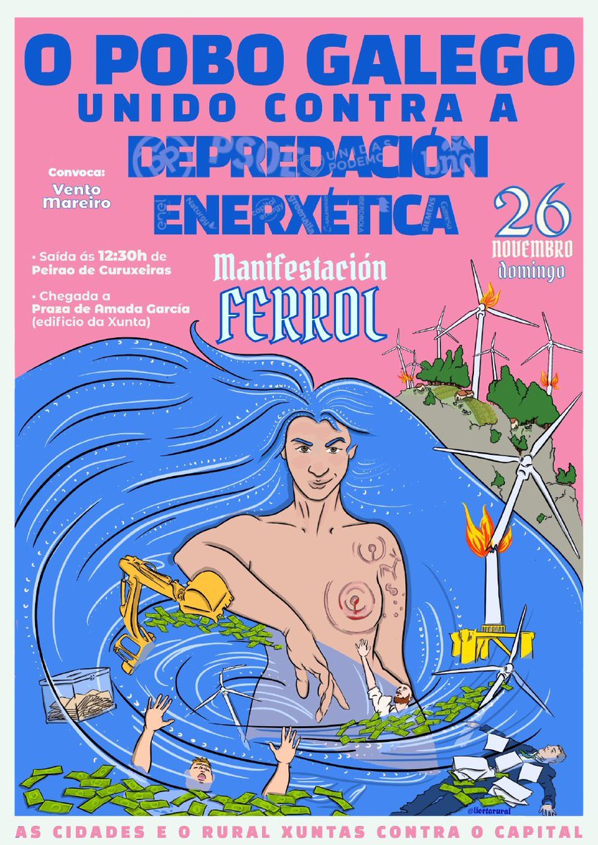 📣📆 #26N #Ferrol | Manifestación nacional contra a depredación enerxética imposta polo capital.

📌 Peirao de Curuxeiras

🕰️ 12:30h

Convoca Vento Mareiro.