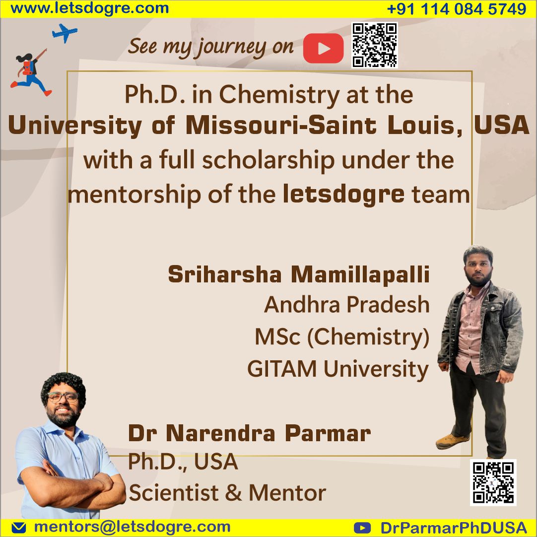 #letsdogre congratulate Mr. Sriharsha Mamillapalli for his #admission to the #UniversityofMissouri for a #PhD in #chemistry with a full #scholarship under the #mentorship of #drparmar
#MSC #gitam #usa #scientist #science #graduate #blog #website #mentor #youtube #selected