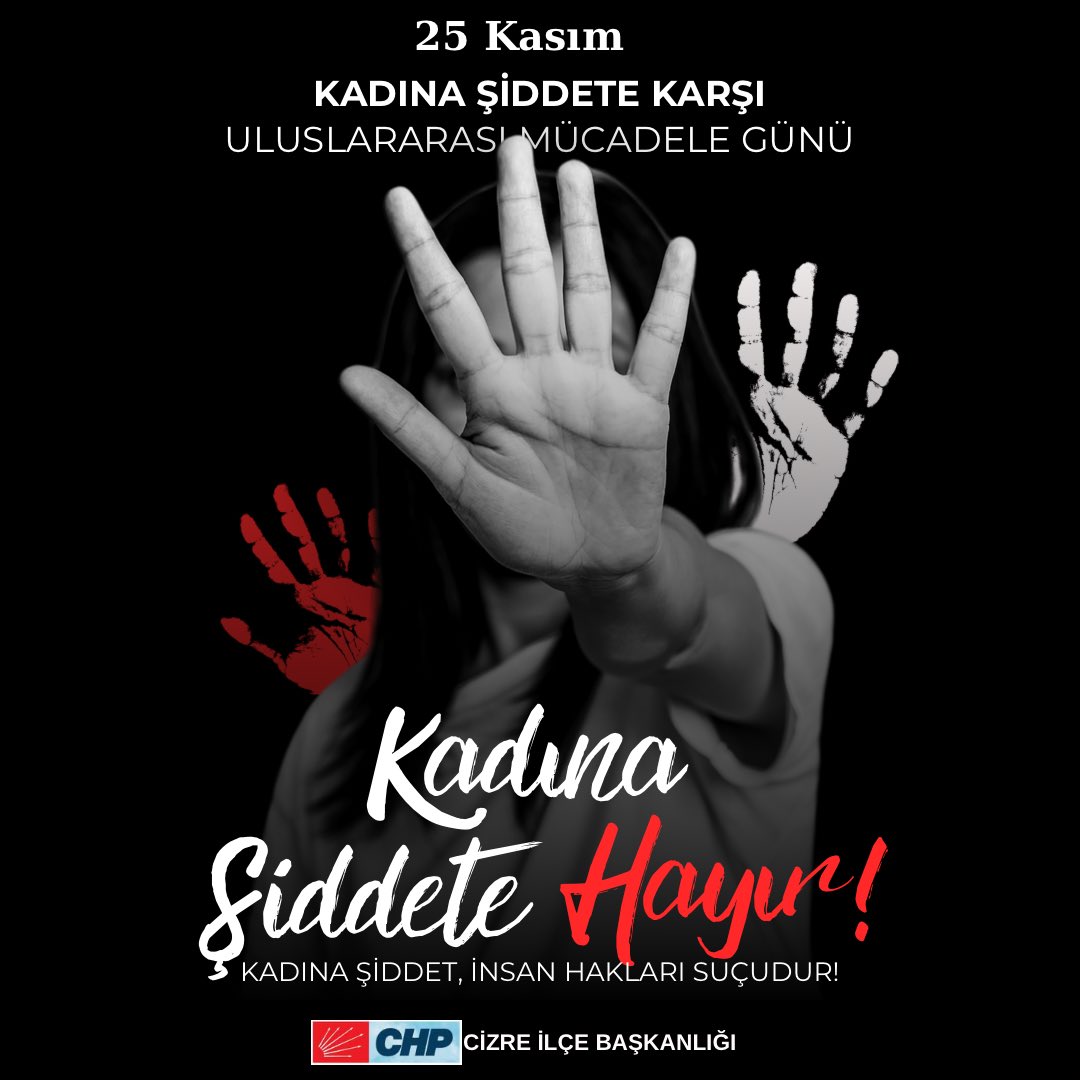 yeniparticizre's tweet photo. #25Kasım Kadına Yönelik Şiddete Karşı Uluslararası Mücadele Günü vesilesi ile kadına yönelik her türlü şiddetin son bulduğu, hak ve özgürlüklerden yararlanma noktasında cinsiyet eşitliğinin sağlandığı bir dünya temenni ediyorum. 
#KadinaSiddeteHayir 

CHP CİZRE İLÇE ÖRGÜTÜ https://t.co/2Yy20UdwGK