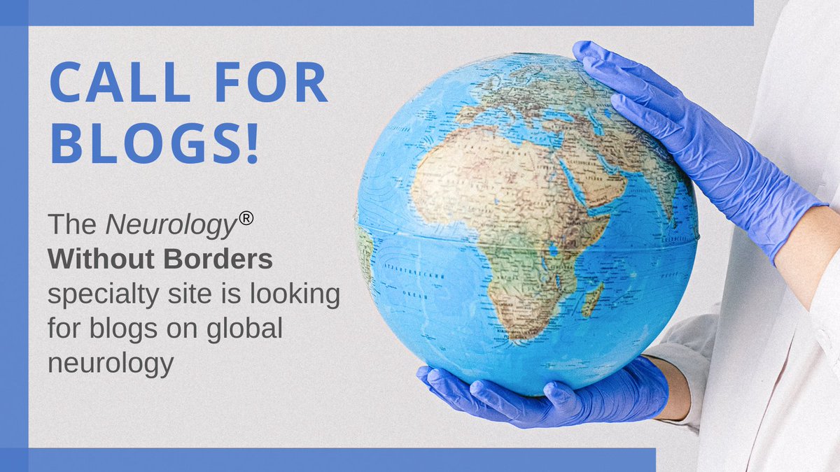 The Without Borders site is looking for blogs on the topic of #neurology and global health. The mission of Without Borders is to provide important, engaging, and timely content on issues in #GlobalNeurology. Learn more: bit.ly/3Pg1AvR @DeannaSaylor1