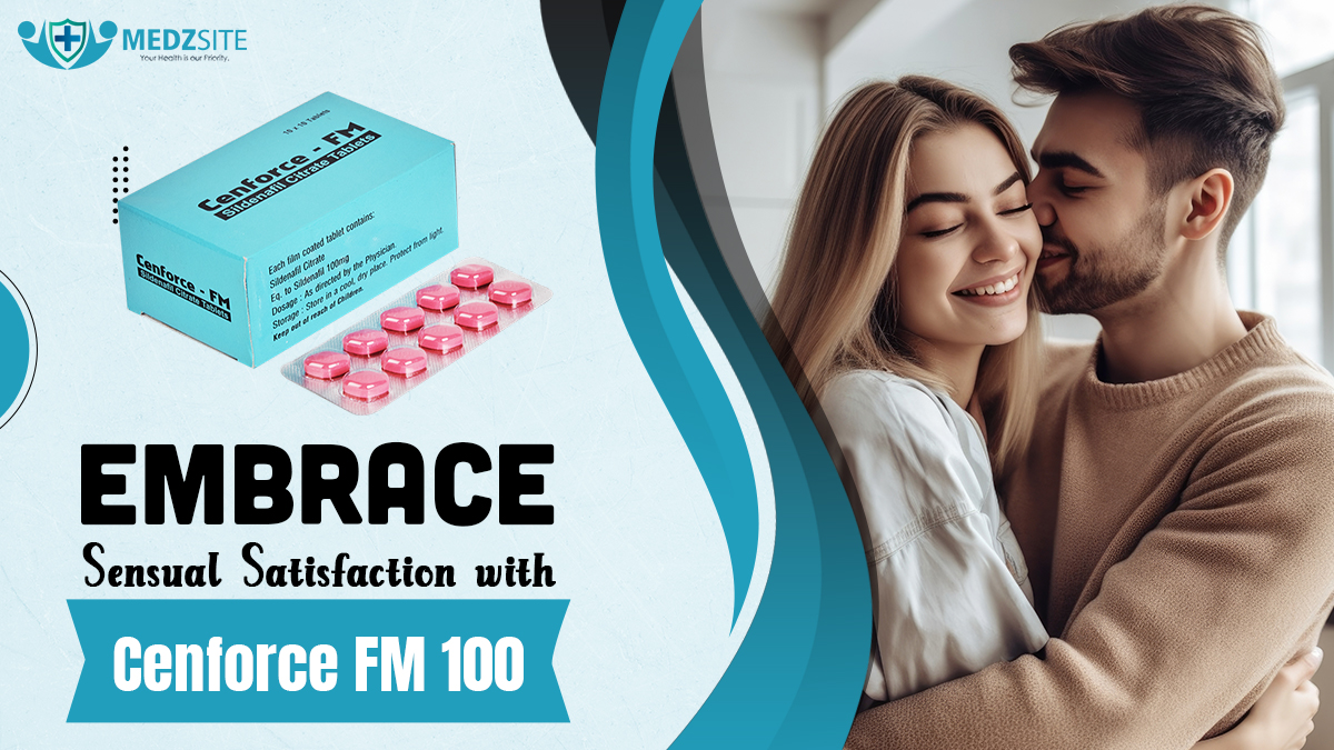 medzsite's tweet image. Unlock the secrets to ultimate pleasure with Cenforce FM 100. Our expert solutions enhance your intimate moments. Discover true satisfaction today! 💑#SensualWellness #IntimacyBoost #CenforceFM100 #medzsite