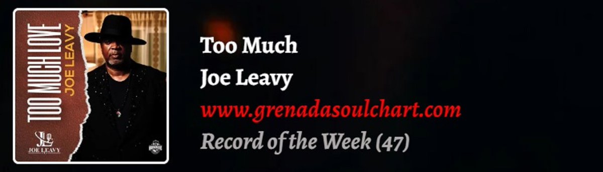 #RecordOfTheWeek
Joe Leavy – ‘Too Much’
music.apple.com/gb/album/too-m…
grenadasoulchart.com