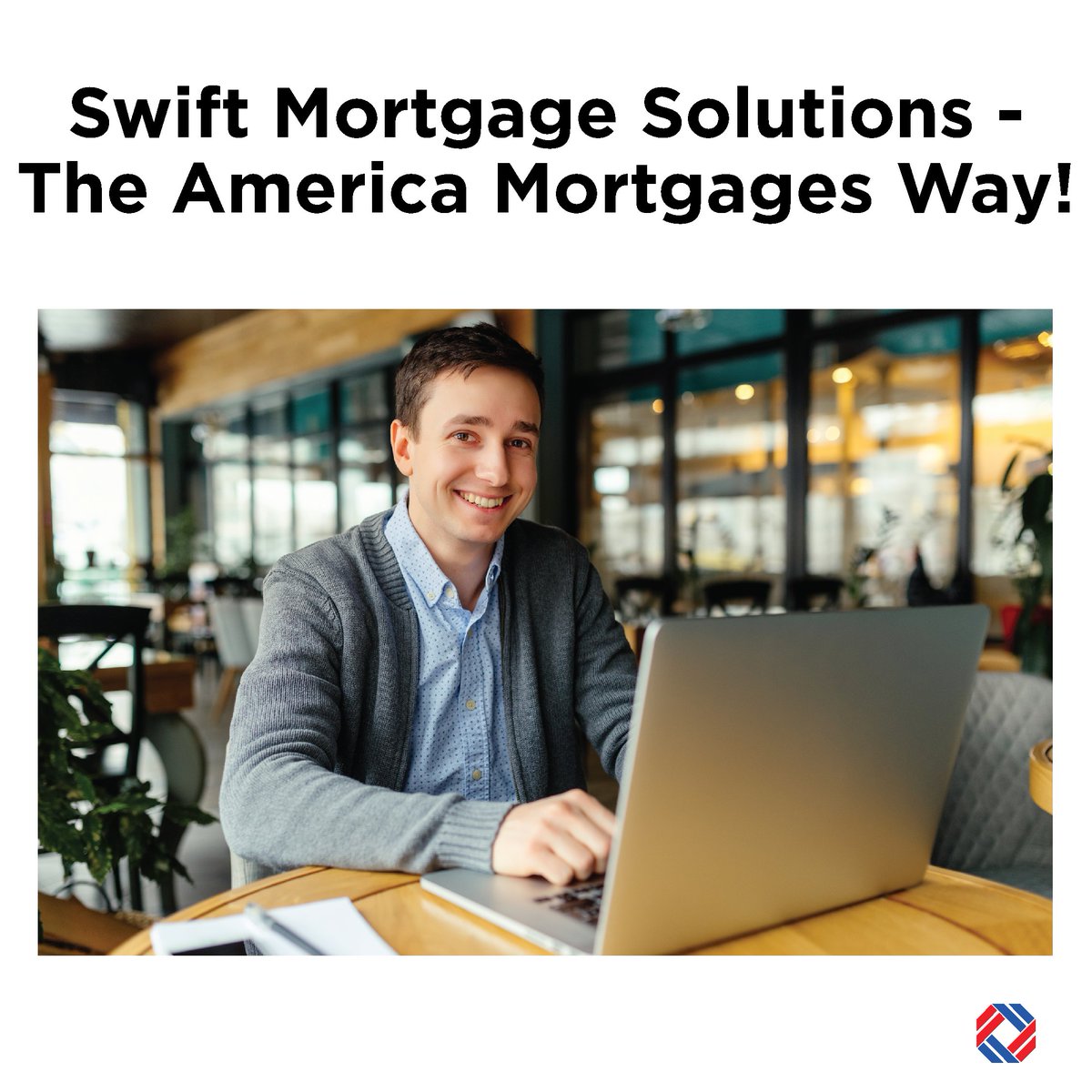 Swift Mortgage Solutions - The America Mortgages Way!

hello@americamortgages.com | americamortgages.com

#SwiftMortgages #AmericaMortgages #MortgageSolutions #FastApprovals #RealEstateDreams #MortgageExperts #US