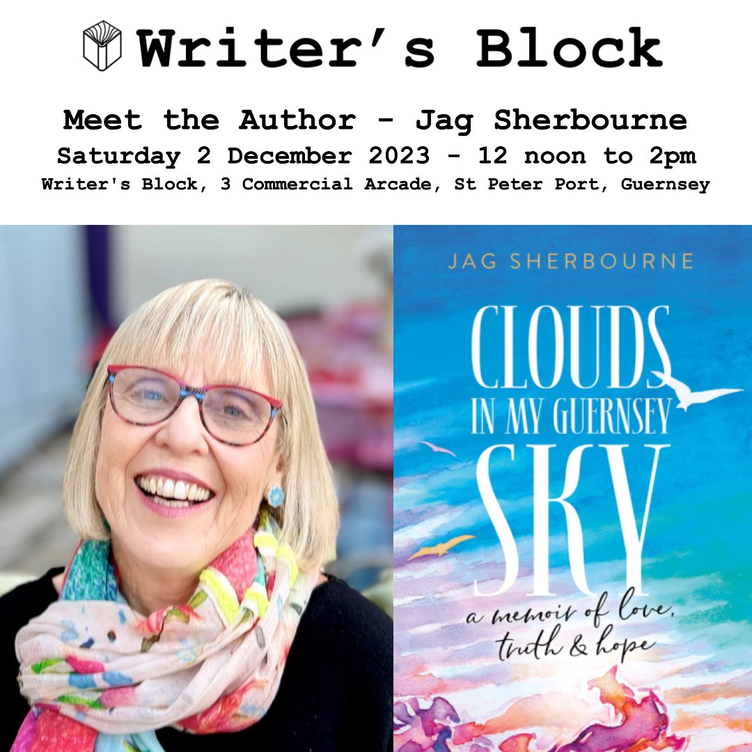 We are delighted to welcome the author of Clouds in my Guernsey Sky, Jag Sherbourne for a Meet the Author event on 2 December 2023. She will be talking to readers about emotional journey that led her to pen her memoir, as well as signing copies.