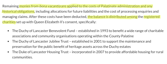 The LIE is still on the #DuchyOfLancaster site. 
It says #bonavacantia funds are used only for 'costs of Palatinate administration', 'historical obligations' & 'charities'.
Property upgrades aren't mentioned!
#RoyalFamilyLied #EndFeudalism #PassTheDuchies #AbolishTheMonarchy