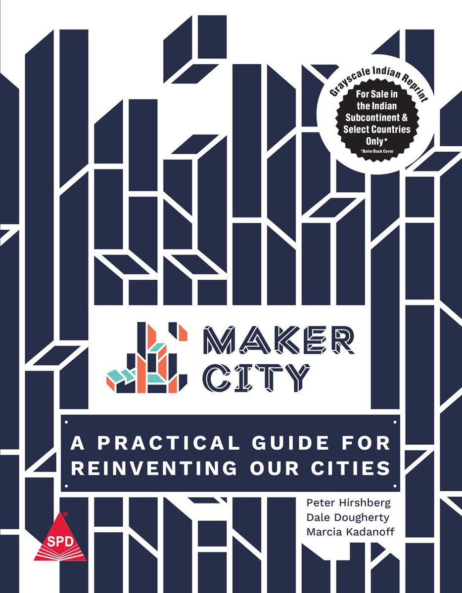 Maker City by @hirshberg (Author) @shroffpub (Publisher) Buy from computer bookshop using this link: tinyurl.com/yasu48vy #enterpreneurship #management #projectmanagement #makerspace #smartcity #cityplanning #architecture #citylandscape #makermedia #shroffpublishers #books
