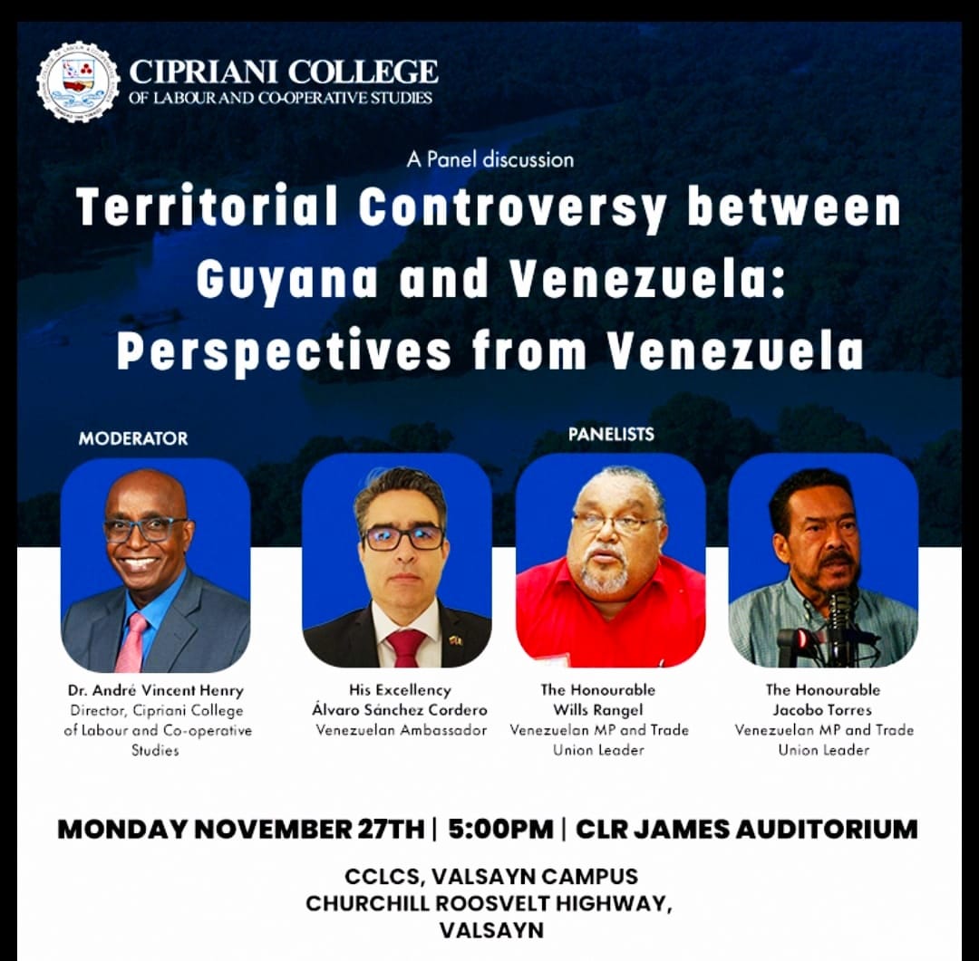 #Venezuela MPs and union leaders Jacobo Torres and Wils Rangel, as well as Ambassador Álvaro Sánchez, will lead a panel discussion on the territorial controversy between Guyana and Venezuela, Venezuelan perspectives.

Mon 27 Nov / <a href="/cclcstt/">Cipriani College </a> #TrinidadandTobago / 5 pm 

Join us