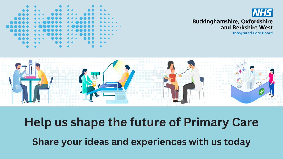 We are going to transform primary care across Bucks, Oxon, Berks West with your help! Share your views about general practice, dentistry, pharmacy and optometry (eye care) in a short survey today, to help us shape the future of these services here: tinyurl.com/mr28vekn