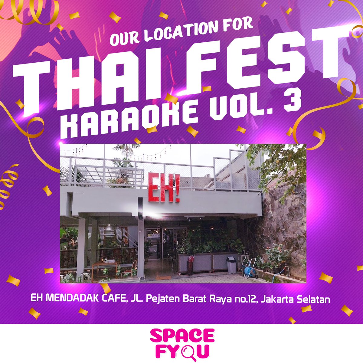 spacefyou's tweet photo. Thai Festival Karaoke Vol.3
Readyyy for party together✨💃🏻🕺🏻 

Come and Join with Us
Saturday, 13rd January 2023
Start Form 4PM
At EH Mendadak! South Jakarta
🔗 https://t.co/ELDkUxtr8A

🎉HERE FUN NEVER ENDS 
#ThaiFestKaraoke #spacefyou https://t.co/cZNVNbhYcc