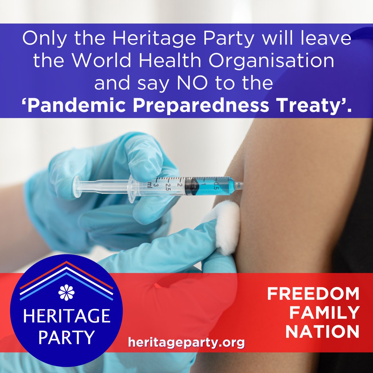 STOP the W.H.O. Pandemic Preparedness Treaty. heritageparty.org