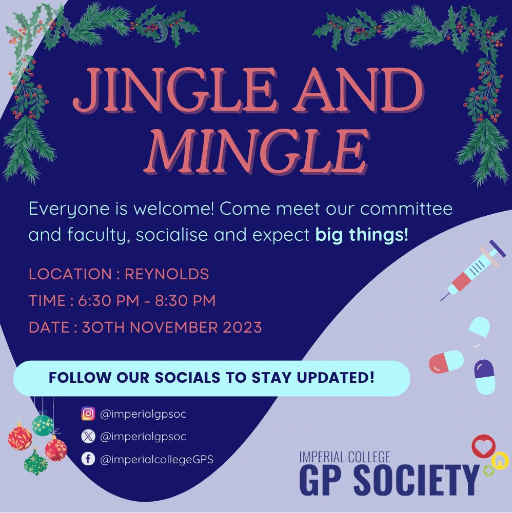 imperialgpsoc's tweet photo. 🩺Imperial GP Society Presents 🩺

🎄JINGLE AND MINGLE! 🎄

Come meet our wonderful committee and faculty to socialise and expect some surprises 👀

THURSDAY 30TH NOVEMBER 
6:30-8:30 PM IN REYNOLDS

We look forward to seeing you there! 🌟 https://t.co/ri1N90bE7H