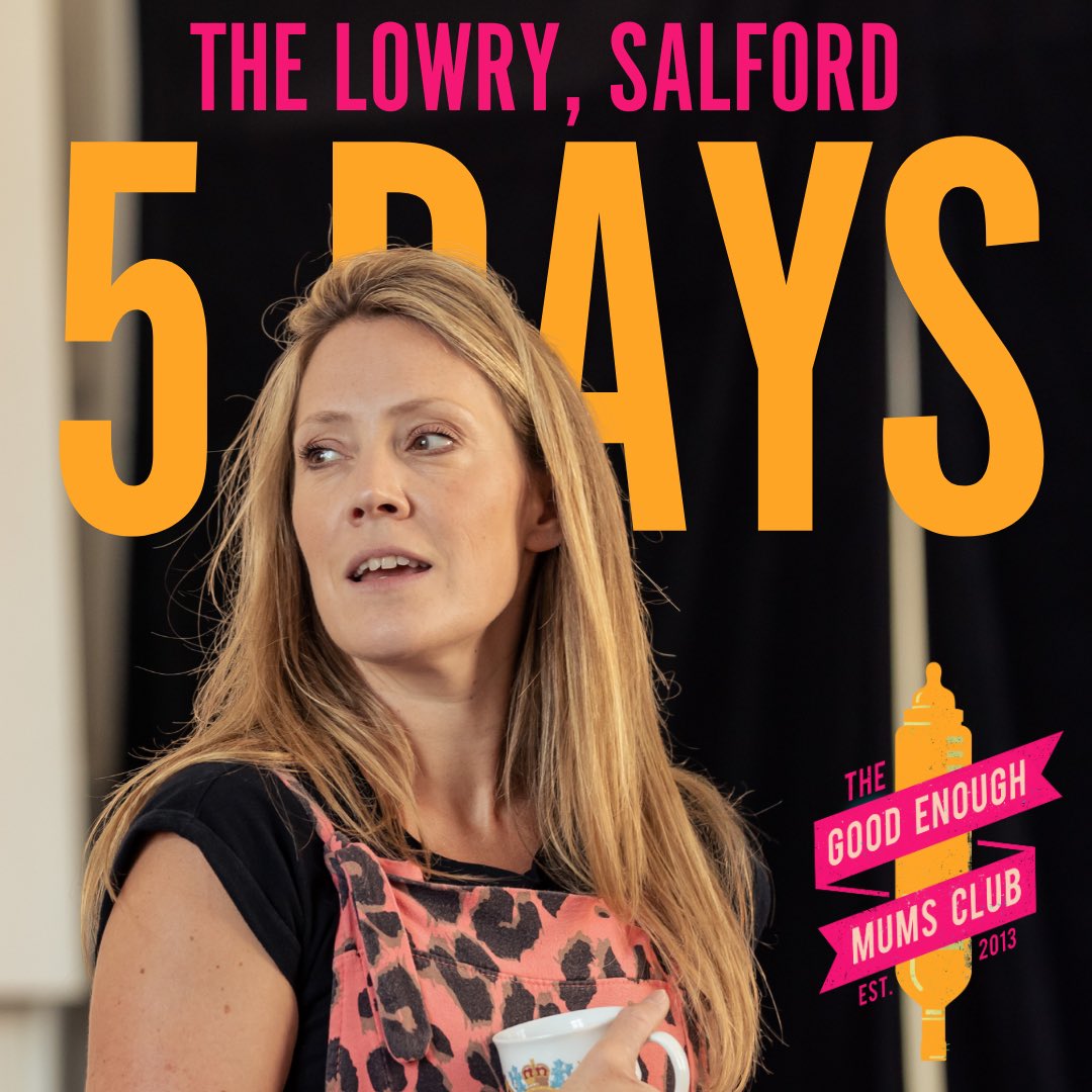 SALFORD! You’ve got 5 days until we burst through the doors of <a href="/The_Lowry/">Lowry</a> prams and all 💪 

🎟️ goodenoughmumsclub.com/book

★★★★★ - CultureBab
★★★★★ - Theatre &amp; Tonic
★★★★★ - Behind The Arras
★★★★ - Curtain Call Reviews
★★★★ - WhatsOnStage
★★★★ - Broadway