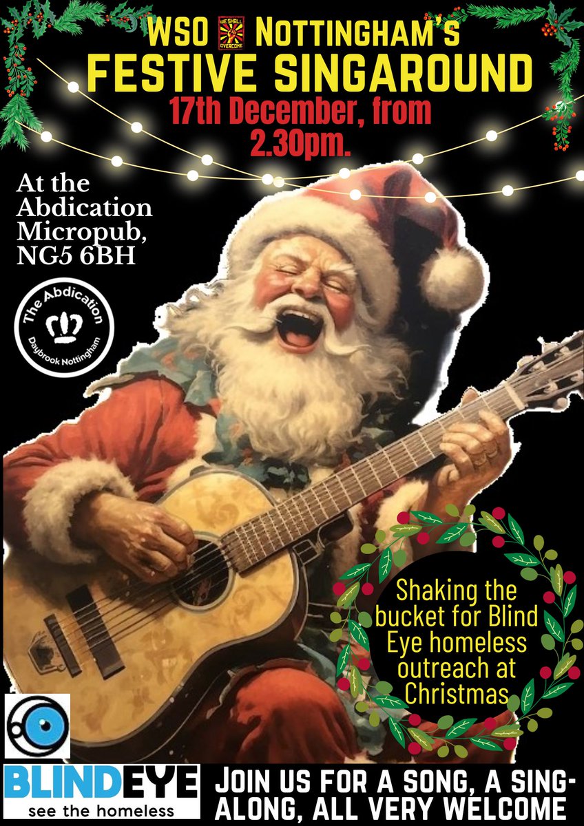 WSO_NOTTS (@wso_notts) on Twitter photo In response to #BlindEye 's callout for support funding supplies for their rough sleeping outreach, we've organised a festive singaround at <a href="/theabdication/">The Abdication micropub</a> #NG5. 17th Dec. 2.30pm. All welcome. We'll be shaking the loose change bucket & there'll be a raffle 🎅🌲✊️❤️
#wso2023 In response to #BlindEye 's callout for support funding supplies for their rough sleeping outreach, we've organised a festive singaround at <a href="/theabdication/">The Abdication micropub</a> #NG5. 17th Dec. 2.30pm. All welcome. We'll be shaking the loose change bucket & there'll be a raffle 🎅🌲✊️❤️
#wso2023