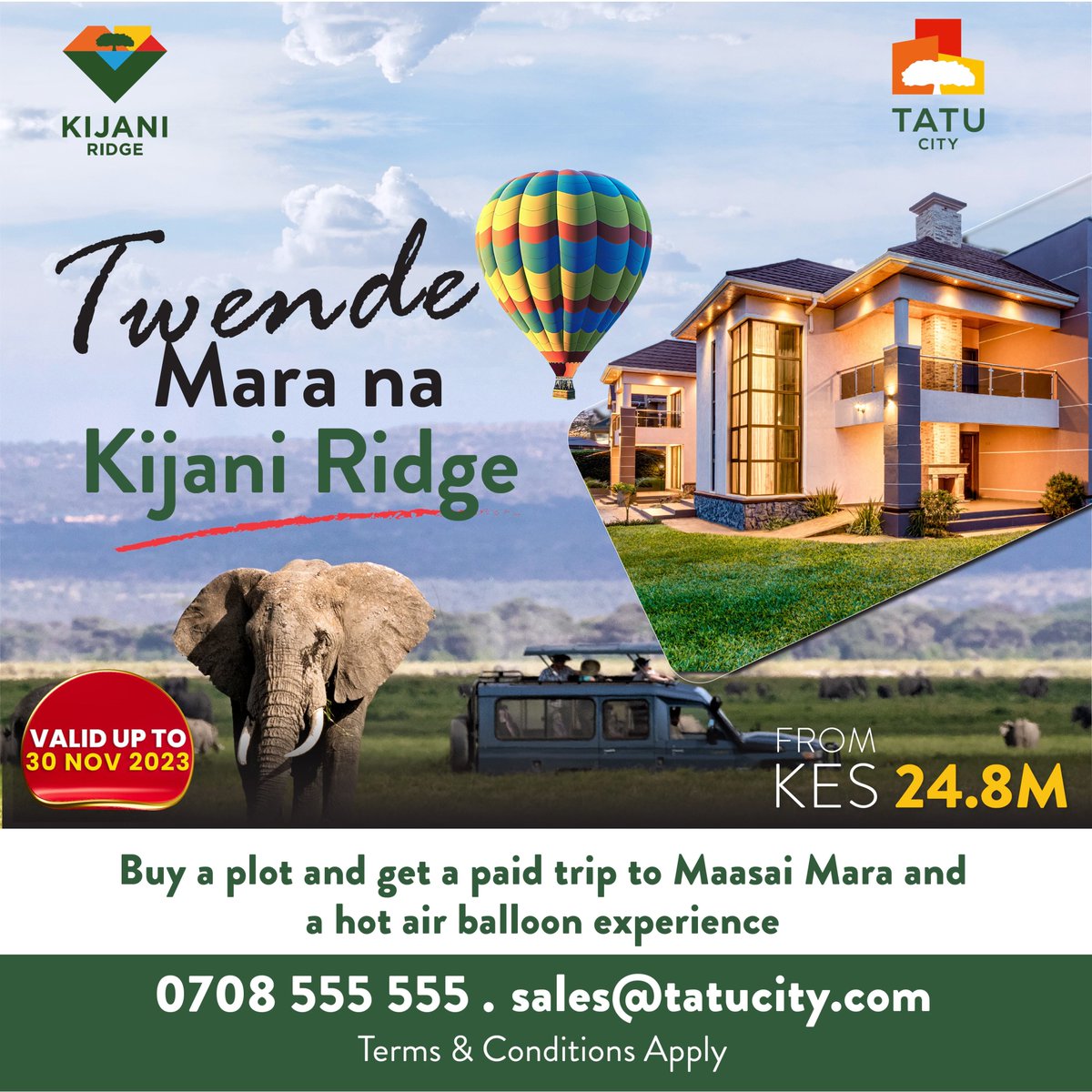 Tatu_City's tweet photo. You deserve a holiday trip with #TwendeMaraNaKijaniRidge! Purchase a Kijani Ridge plot and secure a FULLY PAID trip for TWO to Mara with a hot air balloon experience! Take advantage of this fantastic opportunity! To learn more, visit the promo webpage: https://t.co/9PiU3ZRznZ. Terms & Conditions Apply. #DreamGetaway #InvestmentOpportunity #FestiveHolidaySorted