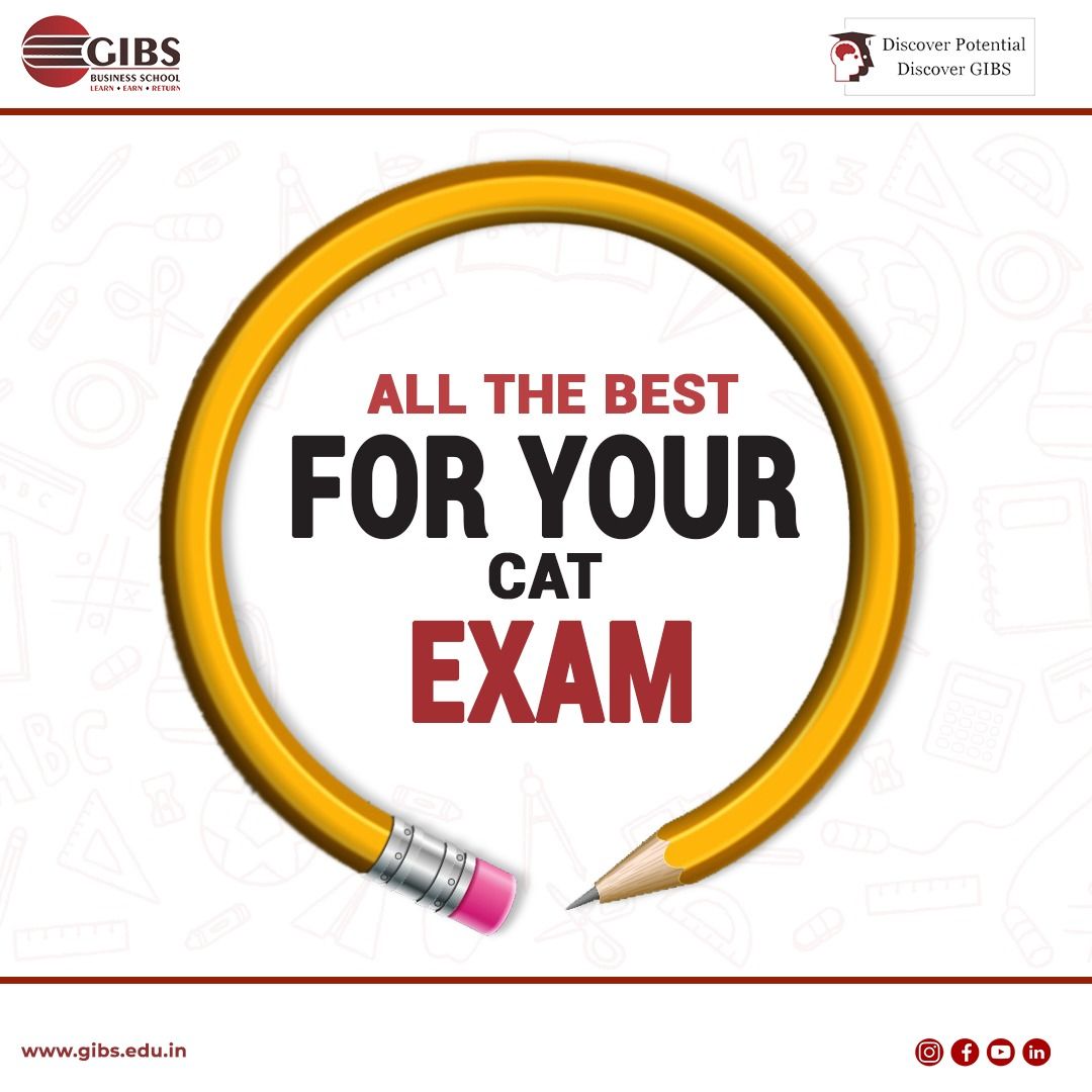 All the very best from GIBS Business School to the brilliant minds set to conquer the CAT exam.🤩 

#CATexam #CAT2023 #Managementexams #Bangaloreevents #MBA #PGDMcollege #GIBSbusinessschool #GIBS