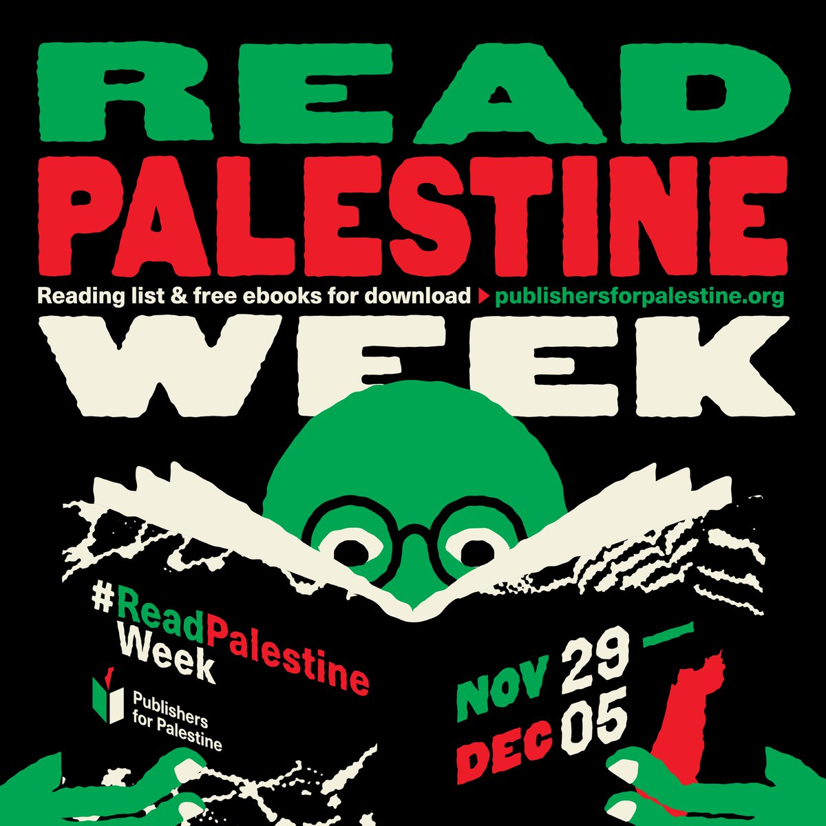 Read Palestine Week: Nov. 29-Dec. 5. Read books by Palestinian authors and books about Palestine all week, starting on the International Day of Solidarity with the Palestinian People. #ReadPalestine #LirelaPalestine #اقرأ_فلسطين