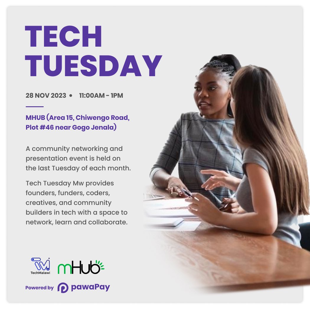womenintech_mw's tweet photo. Exciting news! 📢 

pawaPay, mHub and #TechMalawi are hosting a new monthly event called Tech Tuesday to network, share ideas, and learn from each other. The first event is happing this coming Tuesday, on 28th November, 2023.

3 Days to gooooooo

#womenintech #techmalawi https://t.co/0jPecSGMvQ