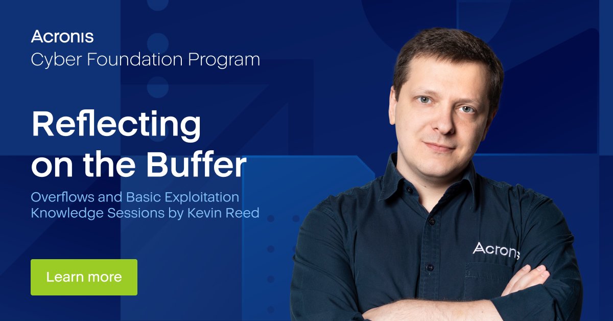 Acronis's tweet photo. Learn more about our recent knowledge session by Acronis #CISO, Kevin Reed on Buffer Overflows and Basic Exploitation. 

https://t.co/CoALLNnWjd

#AcronisCyberFoundationProgram https://t.co/VREDpRNtkA