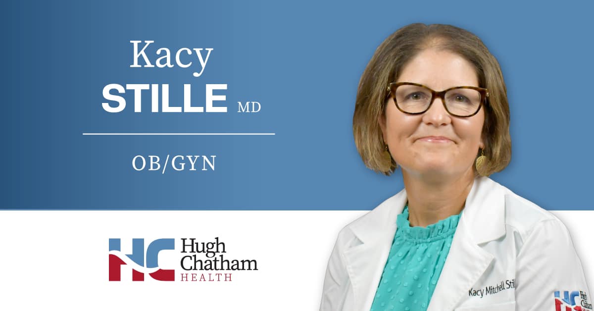 Dr. Kacy Stille is accepting new patients at Hugh Chatham Health – Multispecialty in Mt. Airy! To request an appointment, visit hughchatham.org/appointments or call 336-352-4500.