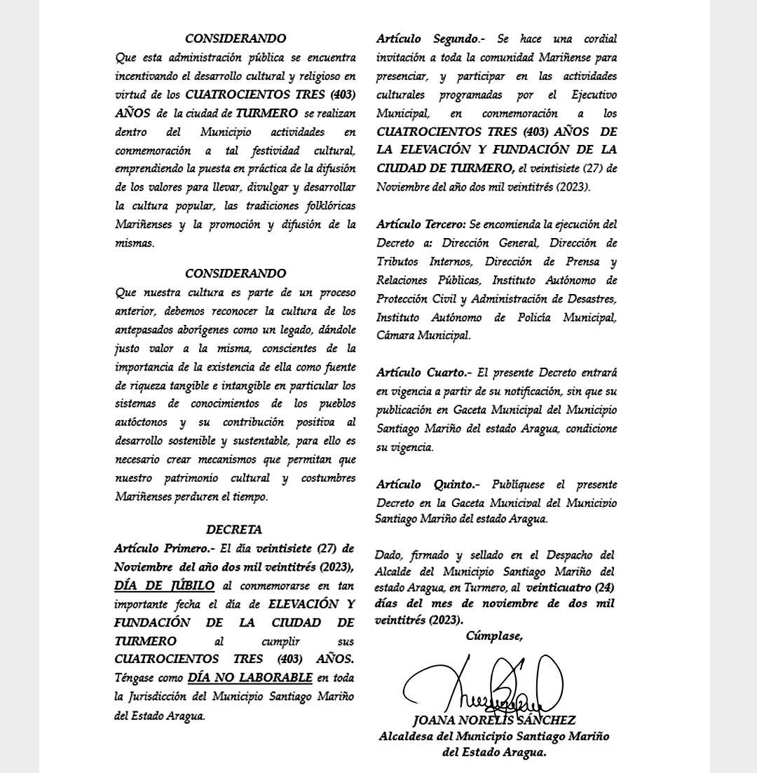 #25Nov ¡Hola saludos! Anuncio por esta vía que según decreto A-007/2023 el próximo lunes #27Nov declaramos DÍA NO LABORABLE por motivo de la conmemoración de elevación y fundación de la ciudad de Turmero al cumplirse 403 años #TodosSíPorElE5equibo
