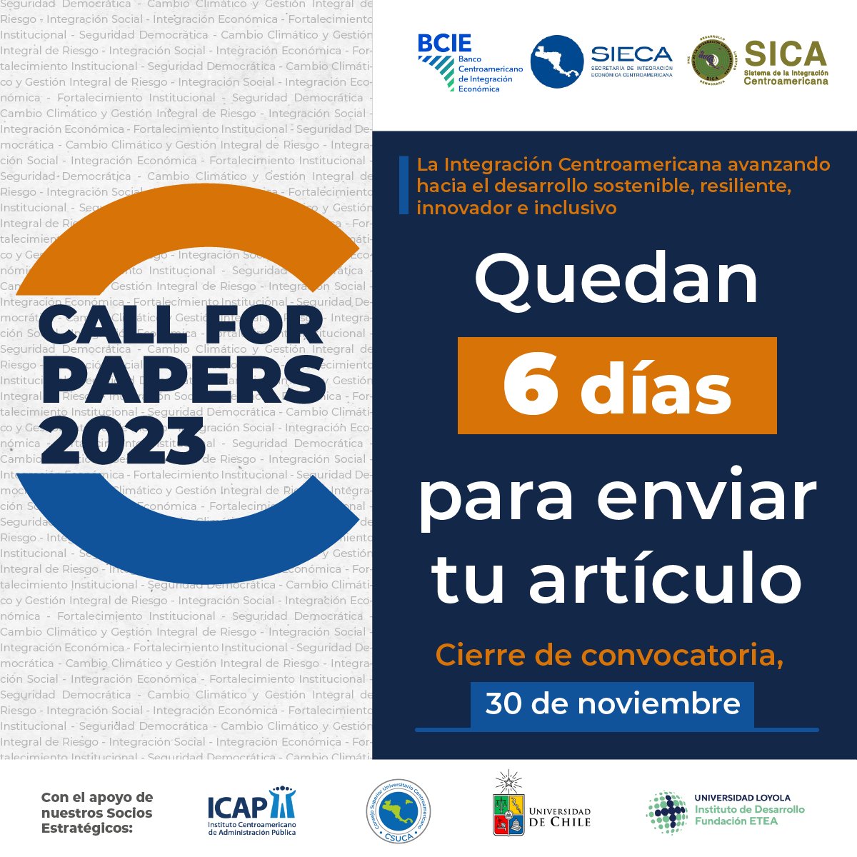 BCIE_Org's tweet photo. ¡La convocatoria del #CallForPapers2023 se acerca al final!
Si aún no completas el proceso de postulación de tu artículo, te recordamos que puedes hacerlo hasta el 30 de noviembre: ➡ https://t.co/kOBakIFYLx
¡No dejes de compartir tus aportes a nuestra región! https://t.co/g27QGQRkfU