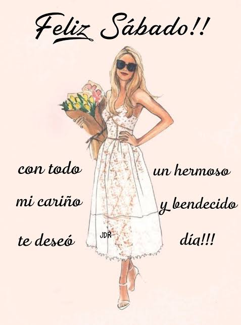 Muy buenos días chicas excelente sábado