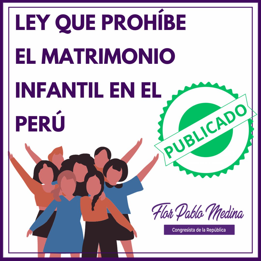 FlorPabloMedina's tweet photo. 🎉 ¡Hoy #25N el Perú se ha logrado un hito histórico en la protección y defensa de los derechos de las niñas y adolescentes! 👏

Se ha publicado en el Diario Oficial El Peruano la Ley que Prohibe el Matrimonio Infantil 🔞, impulsada por nuestro despacho, junto a diversas colegas congresistas, lideresas indígenas y afroperuanas, sociedad civil y cooperación internacional. 🤝

Hoy ponemos PUNTO FINAL al abuso encubierto y marcamos la línea de partida para cortar el ciclo de violencia y pobreza en nuestro país. 🇵🇪

📝Accede a la Ley aquí: https://t.co/YIyHZEV96g