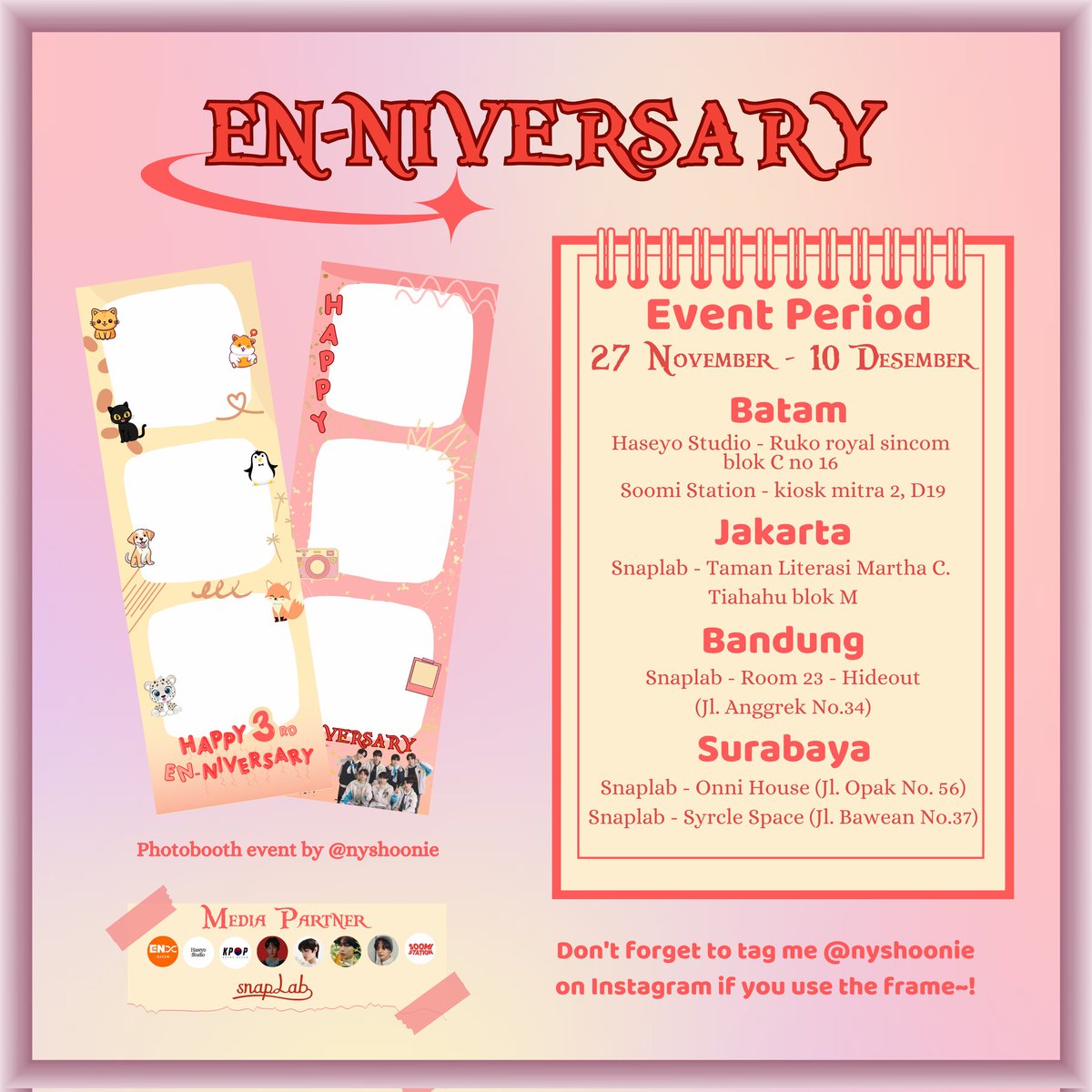 neeyyeeee's tweet photo. ✨HAPPY EN-NIVERSARY✨
Special Enhypen 3rd Anniversary photostrip event by @nyshoonie (on Instagram) / @neeyyeeee × @9allary

📆 26 November - 10 Desember 2023
📍 Location detail on pic

Save the date &amp; don't forget to tag us if you use the frame~! https://t.co/73sDRjTg2j