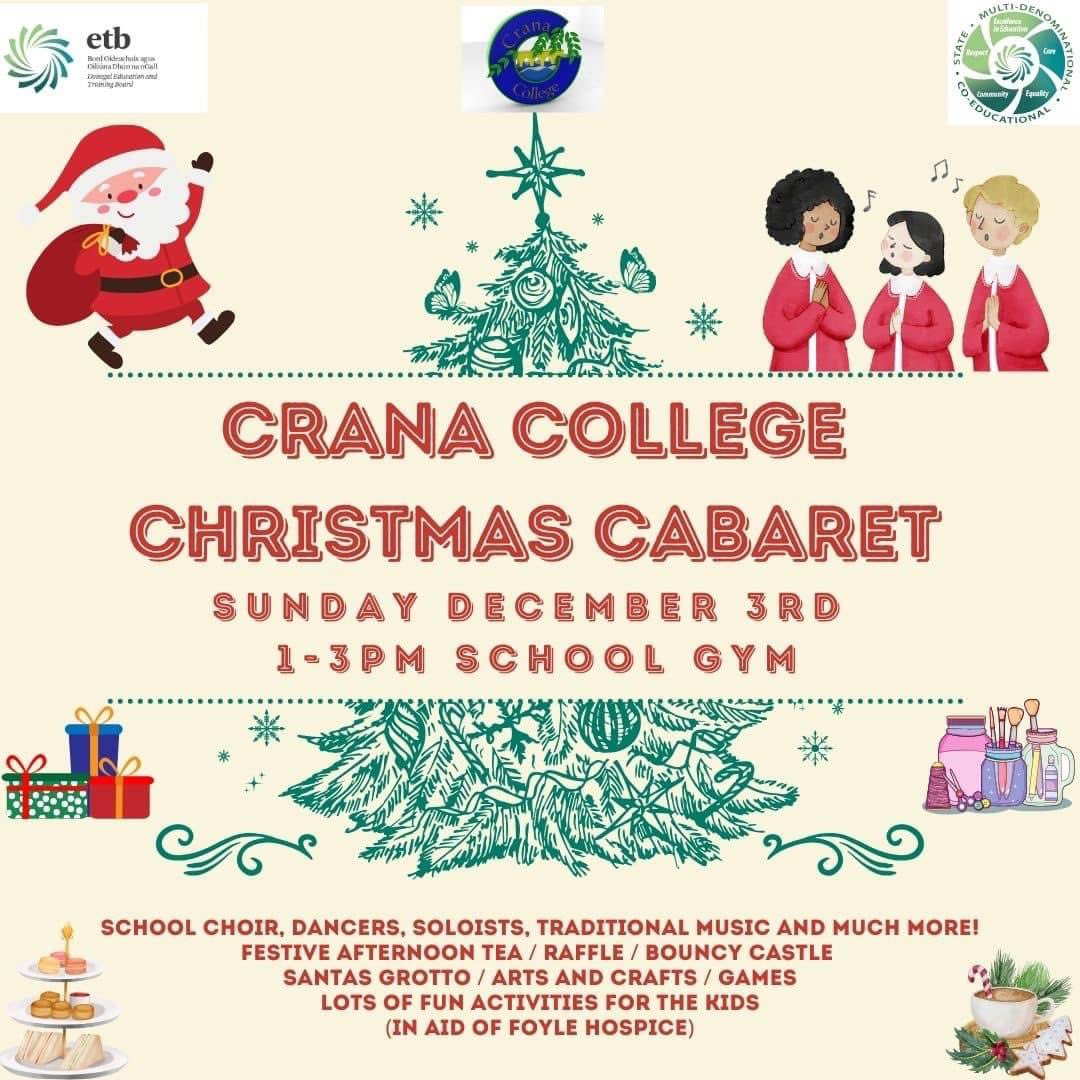 🎄Crana College Christmas Cabaret🎄
Buncrana will be full of festive activity on Sunday 🗓️ 3rd December. Please join us for some festive fun. 
🎅🏻🤶🏻☕️🍪🎶🎁
#respect #excellenceineducation #equality #cranacollege #care #community