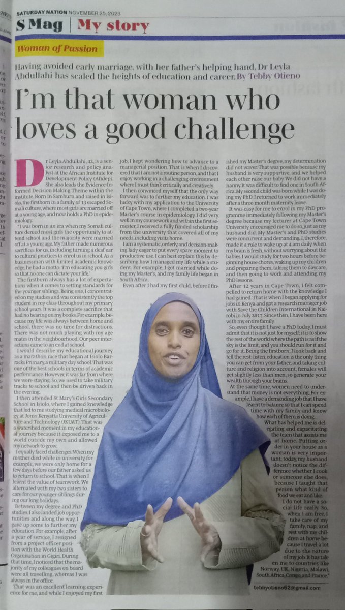 In today's Nation newspaper <a href="/NationAfrica/">Daily Nation</a> Read the story of Dr Leyla Abdullahi <a href="/LeylaHAbdullah1/">Leyla H Abdullahi</a> a senior research and policy analyst at AFIDEP <a href="/Afidep/">AFIDEP</a> Having avoided early marriage with her father's helping hand,she has scaled the heights of education and career #MyStory #SatMag