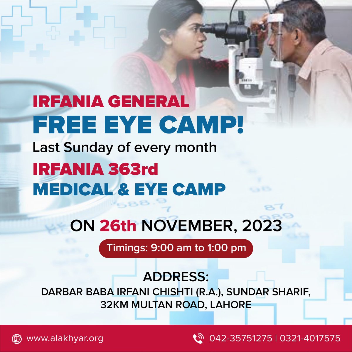 SMSPPakistan's tweet photo. IRFANIA GENERAL FREE EYE CAMP!
Last Sunday of every month
IRFANIA 363rd MEDICAL AND EYE CAMP
ON 26th NOVEMBERBER, 2023
Timings: 9:00 am to 1:00 pm
ADDRESS:
DARBAR BABA IRFANI CHISHTI (R.A.), SUNDAR SHARIF,
32KM MULTAN ROAD, LAHORE https://t.co/PPNEQKSTNq