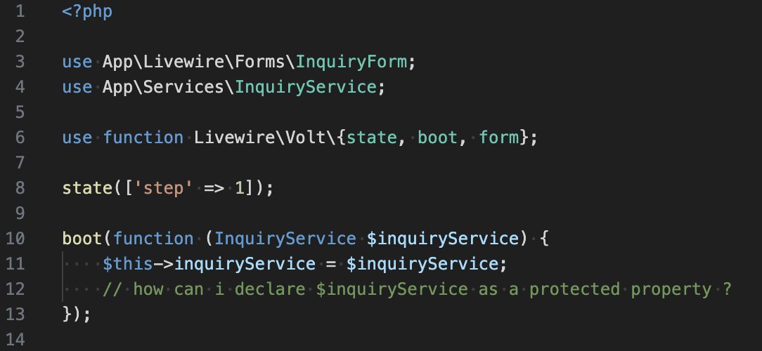 extramuros_dev's tweet photo. I have a problem using Volt in functional mode: I would like to make a dependency injection of a service into a Livewire component. I use the boot() function, but I don't know how to declare a private property for my service. Didn't find anything in the documentation. #laravel https://t.co/pOSRBAWtoQ