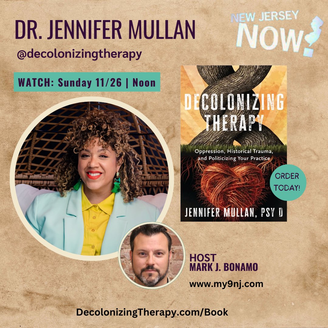 Tomorrow at noon on New Jersey Now!
#DecolonizingTherapy with Dr. Jennifer Mullan #prwork
