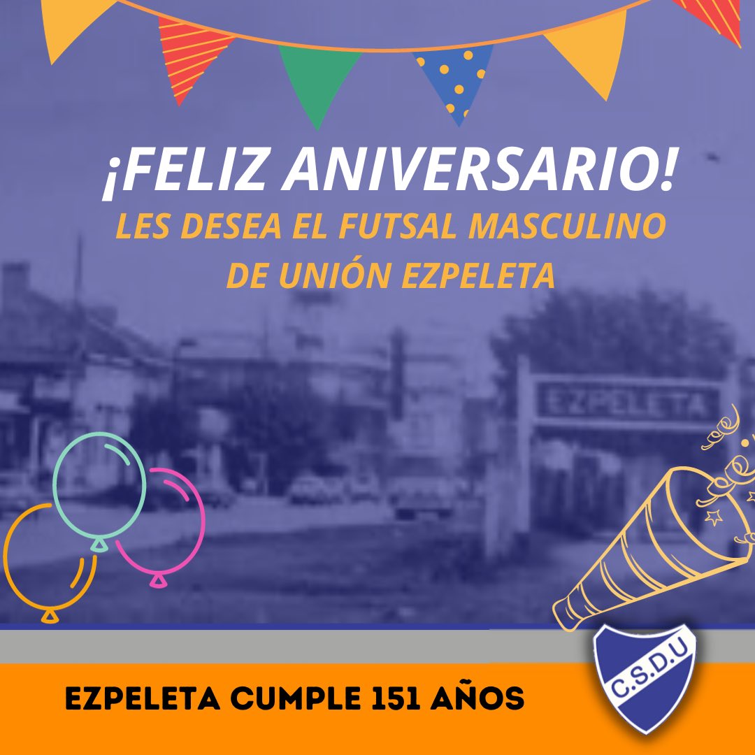 🎉 Hoy Ezpeleta cumple 151 años 🎊

🫶🏼 Desde el Futsal Masculino de Unión Ezpeleta le deseamos un muy FELIZ ANIVERSARIO 💙
