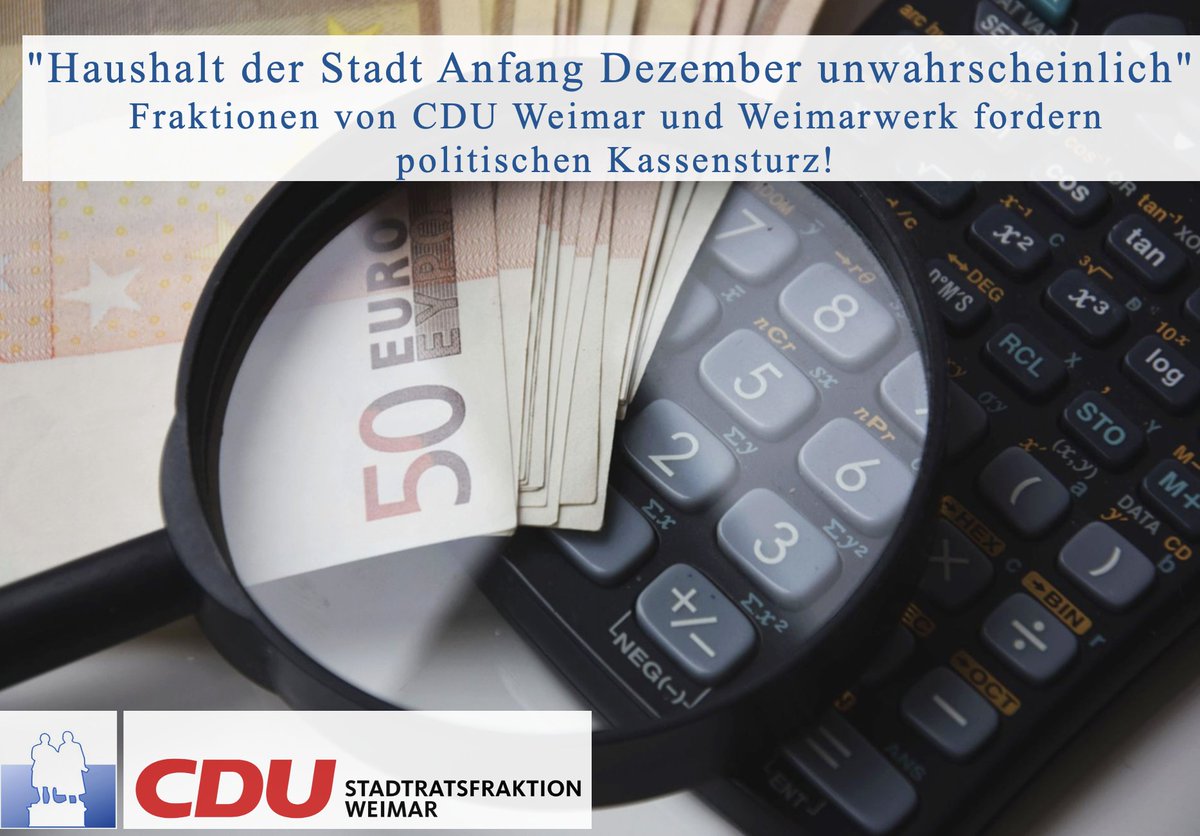 Fraktionen von CDU Weimar und Weimarwerk fordern politischen Kassensturz: "Haushalt der Stadt Anfang Dezember unwahrscheinlich"   
Pressemitteilung der CDU-Stadtratsfraktion Weimar cdu-fraktion-weimar.de/presse/