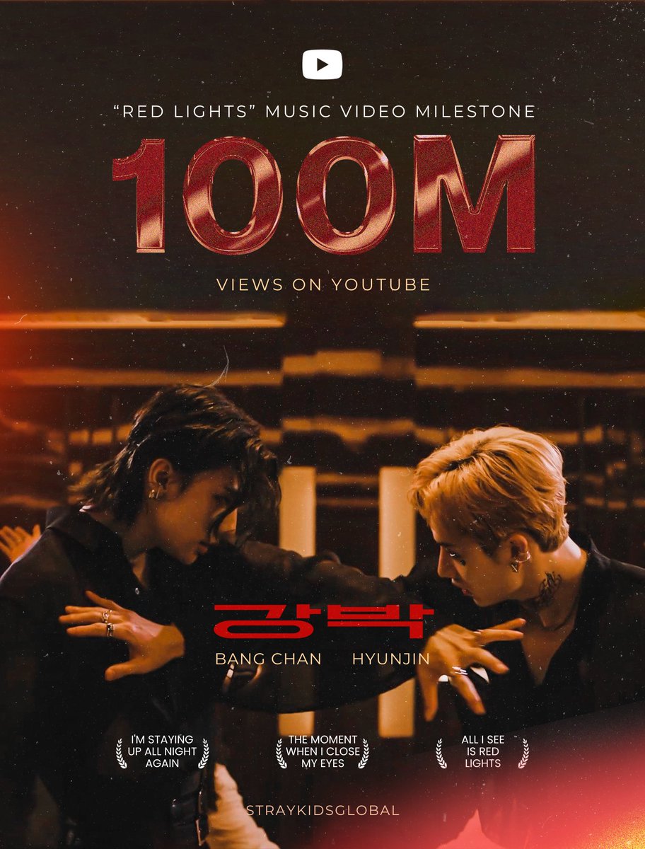 Stray Kids "Red Lights" (Bang Chan, Hyunjin) M/V has now surpassed 100,000,000 (100M) views on YouTube, making it their 11th M/V to achieve this milestone! 🎉 

It is also their very first B-Side M/V to do so! 🔥

⛓️:  youtu.be/k8Y6ZTjmCXs

ALL I SEE IS 100M RED LIGHTS