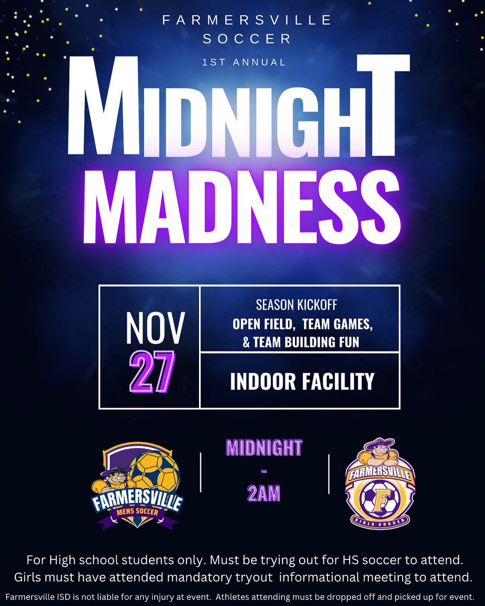 We can't wait for our 1st Annual Midnight Madness to kickoff this new Soccer ERA in the Ville! @SoccerFHSBoys @FarmersvilleAth @fightin_farmers @ISDFarmersville @FHSfarmerJOE