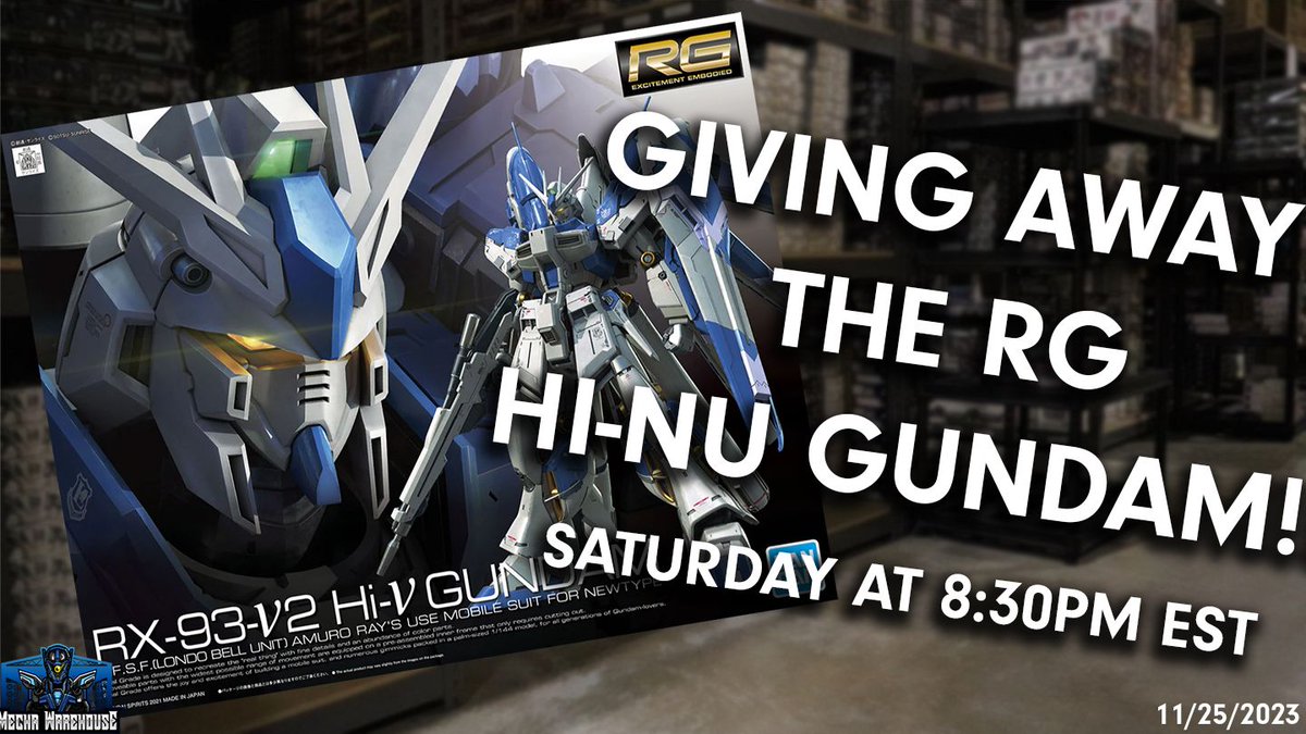 MechaWarehouse's tweet image. Live stream and giveaway tonight on YouTube at 8:30PM EST! youtube.com/live/726ZQz_Fq…

#GunplaGiveaway #MechaWarehouse #RealGrade #RGHiNuGundam