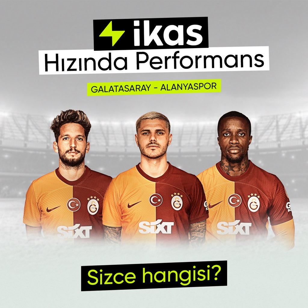 ⚡ @ikasturkiye Hızında Performans ❓ Sizce, Galatasaray - Alanyaspor maçında ikas hızında performansı hangi oyuncu gösterdi? 👉 Dries Mertens 👉 Mauro Icardi 👉 Wilfried Zaha