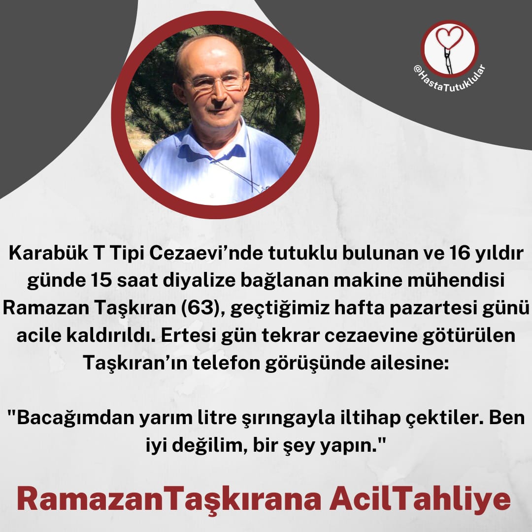 HABER VEREYİM DEDİM! 

%93 engelli ve günde 15 saat diyalize bağlanan 63 yaşındaki Ramazan Taşkıran cezaevinde artık diyalizini yapamayacak durumda. 

Taşkıran'ın hakkı olan infaz erteleme verilmeli ve bir an önce tahliye edilmelidir.

RamazanTaşkırana AcilTahliye <a href="/yilmaztunc/">Yılmaz TUNÇ</a>